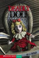 The Deadly Doll 1598898582 Book Cover
