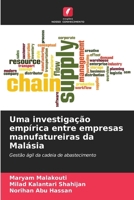 Uma investigação empírica entre empresas manufatureiras da Malásia 6209522130 Book Cover