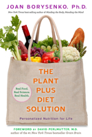 The PlantPlus Diet Solution: Personalized Nutrition for Life 1401954251 Book Cover
