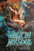 Walk in My Soul 0345347013 Book Cover