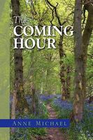 The Coming Hour 144156778X Book Cover