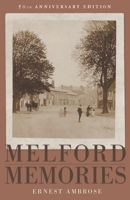 Melford Memories (50th Anniversary Edition) 1785633686 Book Cover