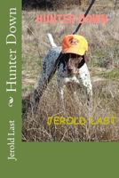 Hunter Down 153681511X Book Cover