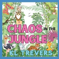 Chaos in the Jungle B0C6BSSTLF Book Cover