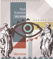 First Scientist: Ibn Al-Haytham 1682060292 Book Cover