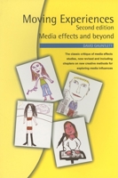 Moving Experiences, Second edition: Media Effects and Beyond 0861966554 Book Cover