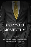 A Skyward Momentum B0CPPK9WVQ Book Cover