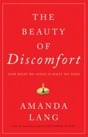 Beauty of Discomfort, The 1443449849 Book Cover