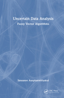 Uncertain Data Analysis: Fuzzy Vector Algorithms 104106022X Book Cover