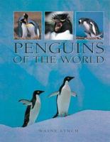 Penguins of the World 1554072743 Book Cover