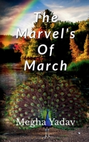 The Marvel's Of March B0BVPC79SD Book Cover