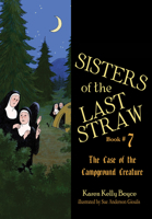 Sisters of the Last Straw Vol 7: Case of the Campground Creature 1505121167 Book Cover