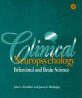 Clinical Neuropsychology: Behavioral and Brain Science 0121245454 Book Cover