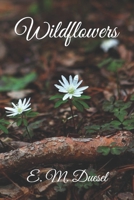 Wildflowers B08BF2TYW1 Book Cover