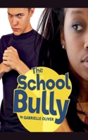 The School Bully B098WK1YNZ Book Cover