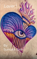 Lover ! Poems submitted to love. 9373146831 Book Cover