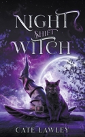 Night Shift Witch B094TKTG6D Book Cover