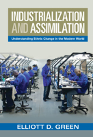 Industrialization and Assimilation 1009268376 Book Cover