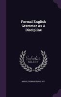 Formal English Grammar as a Discipline 1017091056 Book Cover