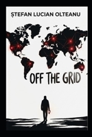 OFF THE GRID B0HDBWL7NT Book Cover