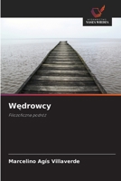 Wedrowcy (Polish Edition) 6208647975 Book Cover