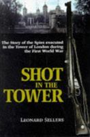 Shot in the Tower 1848840268 Book Cover