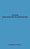 The Ride from Kingston to Montego Bay 1477280081 Book Cover