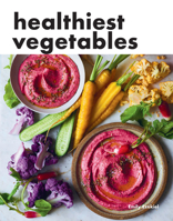 Healthiest Vegetables 1958417513 Book Cover