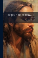 Le Jésus De M. Renan... 1279887893 Book Cover