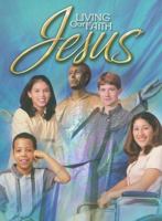 Living Our Faith Jesus: Word Made Flesh (Living Our Faith) 0159004942 Book Cover