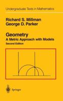 Geometry: A Metric Approach with Models (Undergraduate Texts in Mathematics) 0387201394 Book Cover