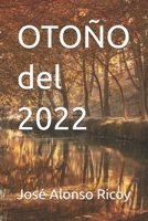 OTOÑO del 2022 (Spanish Edition) B0D7ZDS358 Book Cover