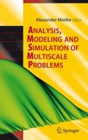 Analysis, Modeling and Simulation of Multiscale Problems 3540356568 Book Cover