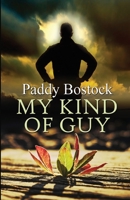 My Kind of Guy 1613095783 Book Cover