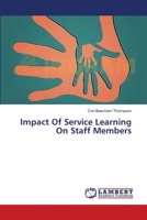 Impact Of Service Learning On Staff Members 3659560634 Book Cover