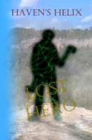 Haven's Helix: Lost Hero (Book 1) 1709153555 Book Cover