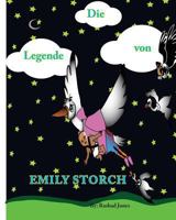 Die Legende von Emily Storch 1719121567 Book Cover