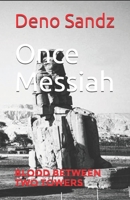 Once Messiah: Blood between Two Towers 1712664972 Book Cover