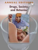 Annual Editions: Drugs, Society, and Behavior 09/10 0078127637 Book Cover