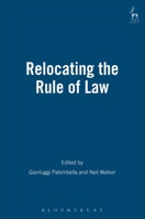 Relocating the Rule of Law: Essays in Honour of Michael Taggart 1841135976 Book Cover