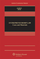 Entrepreneurship Law: Cases and Materials 0735594813 Book Cover