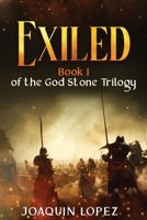 Exiled: The God Stone Trilogy B0CS29G7SR Book Cover