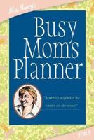 Miss Nancy's Busy Mom's Planner 1934314315 Book Cover