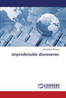 Unpredictable discoveries 3659439096 Book Cover