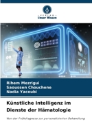 Künstliche Intelligenz im Dienste der Hämatologie (German Edition) 6208122996 Book Cover
