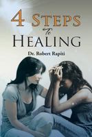 4 Steps to Healing 1479763292 Book Cover