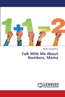 Talk With Me About Numbers, Mama 6203308838 Book Cover