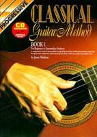 Progressive Classical Guitar Method (Progressive Young Beginners) 0947183124 Book Cover