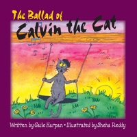 The Ballad of Calvin the Cat 098175726X Book Cover