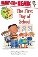 The First Day of School (Ready-to-Read. Level 1) 0439797985 Book Cover